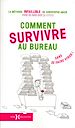 Téléchargez le livre numérique:  Comment survivre au bureau sans se faire virer