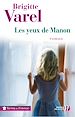 Téléchargez le livre numérique:  Les yeux de Manon