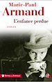 Téléchargez le livre numérique:  L'enfance perdue