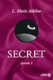 Téléchargez le livre numérique:  S.E.C.R.E.T. : épisode 1