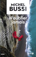 Téléchargez le livre :  N'oublier jamais