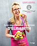 Téléchargez le livre numérique:  Masterchef - Les meilleures recettes d'Elisabeth