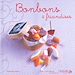 Téléchargez le livre numérique:  Bonbons & friandises - Variations gourmandes