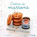 Téléchargez le livre numérique:  Créme de marrons - Variations Gourmandes