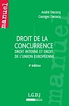 Télécharger le livre :  Manuel. Droit de la concurrence - Droit interne et droit de l'Union Européenne - 4e édition