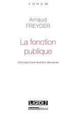 Télécharger cet ebook : La fonction publique - Chronique d'une révolution silencieuse