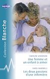 Télécharger le livre :  Une femme et un enfant à aimer - Les deux passions d'une infirmière