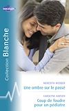 Télécharger le livre :  Une ombre sur le passé - Coup de foudre pour un pédiatre