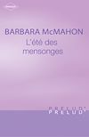 Télécharger le livre :  L'été des mensonges (Harlequin Prélud')