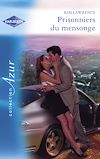 Télécharger le livre :  Prisonniers du mensonge (Harlequin Azur)