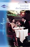 Télécharger le livre :  L'enfant des Leandros (Harlequin Azur)