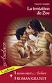 Télécharger cet eBook : La tentation de Zoé - Audacieux scénario (Harlequin Audace)