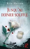Télécharger le livre :  Jusqu'au dernier souffle