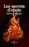 Télécharger le livre :  Les secrets d'opale