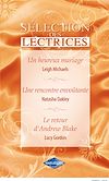 Télécharger le livre :  Un heureux mariage - Une rencontre envoûtante - Le retour d'Andrew Blake