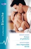 Télécharger le livre :  Prince et pédiatre - Une impossible vérité