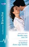 Télécharger le livre :  Rendez-vous avec toi - Le bonheur d'une sage-femme