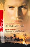 Télécharger le livre :  Un séduisant rival - Brûlante révélation