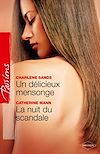 Télécharger le livre :  Un délicieux mensonge - La nuit du scandale