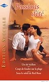 Télécharger le livre :  Passions d'été