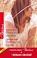 Téléchargez le livre numérique:  Passion secrète - Rien qu'un baiser - Un adversaire trop charmant