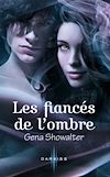 Télécharger le livre :  Les fiancés de l'ombre