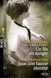 Télécharger le livre :  Un fils en danger - Sous une fausse identité