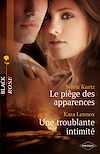 Télécharger le livre :  Le piège des apparences - Une troublante intimité
