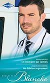 Télécharger le livre :  Le chirurgien que j'aimais - Un délicieux égarement