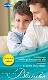 Télécharger le livre :  Ce fils qu'il n'attendait plus - Le destin d'un pédiatre