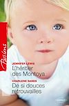 Télécharger le livre :  L'héritier des Montoya - De si douces retrouvailles
