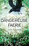 Télécharger le livre :  Dangereuse Faerie