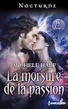 Télécharger le livre :  La morsure de la passion