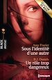 Téléchargez le livre numérique:  Sous l'identité d'une autre - Un rôle trop dangereux