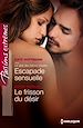 Téléchargez le livre numérique:  Escapade sensuelle - Le frisson du désir