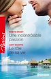 Téléchargez le livre numérique:  Une incontrôlable passion - Le rôle de sa vie