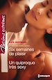Téléchargez le livre numérique:  Six semaines de plaisir - Un quiproquo très sexy