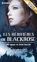 Téléchargez le livre numérique:  Les héritières de Black Rose
