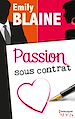 Téléchargez le livre numérique:  Passion sous contrat