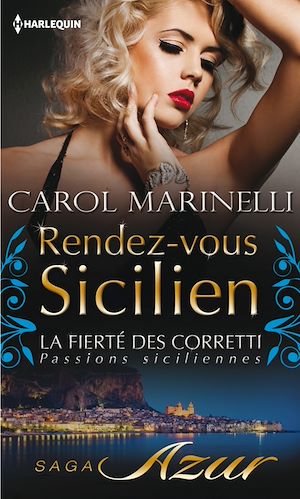 Rendez-vous sicilien (La fierté des Corretti : Passions siciliennes - Prequel) de Carol Marinelli 9782280324854_w300