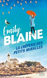 La crêperie des petits miracles | Blaine, Emily