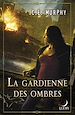 Téléchargez le livre numérique:  La gardienne des ombres (Harlequin Luna)