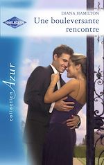 Une bouleversante rencontre de Diana Hamilton