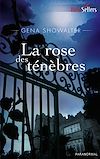 Télécharger le livre :  La rose des ténèbres