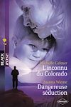 Télécharger le livre :  L'inconnu du Colorado - Dangereuse séduction (Harlequin Black Rose)