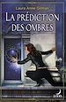 Téléchargez le livre numérique:  La prédiction des ombres (Harlequin Luna)