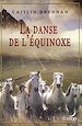 Téléchargez le livre numérique:  La danse de l'équinoxe (Harlequin Luna)