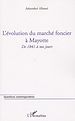Téléchargez le livre numérique:  L'évolution du marché foncier à Mayotte