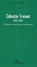 Téléchargez le livre numérique:  Célestin Freinet