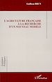 Téléchargez le livre numérique:  L'agriculture française à la recherche d'un nouveau modèle